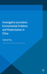 Investigative Journalism, Environmental Problems and Modernisation in China