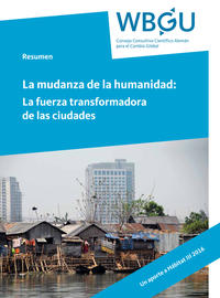 La mudanza de la humanidad: La fuerza transformadora de las ciudades