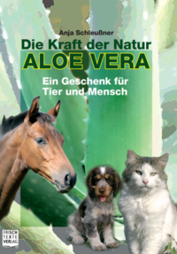 Die Kraft der Natur. Aloe Vera