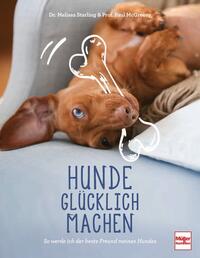 Hunde glücklich machen