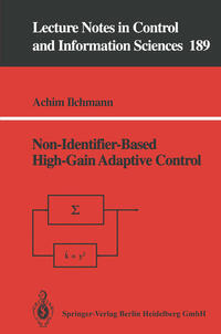 Non-Identifier-Based High-Gain Adaptive Control