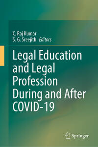 Legal Education and Legal Profession During and After COVID-19