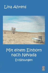 Mit einem Einhorn nach Nevada