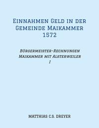 Einnahmen Geld in der Gemeinde Maikammer 1572