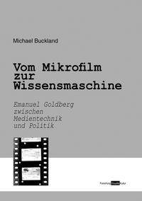 Vom Mikrofilm zur Wissensmaschine