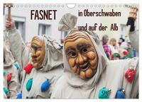 Fasnet in Oberschwaben und auf der Alb (Wandkalender 2025 DIN A4 quer), CALVENDO Monatskalender