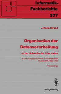 Organisation der Datenverarbeitung an der Schwelle der 90er Jahre