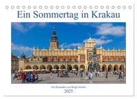 Ein Sommertag in Krakau (Tischkalender 2025 DIN A5 quer), CALVENDO Monatskalender