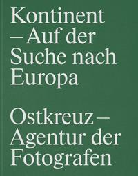 Kontinent - Auf der Suche nach Europa