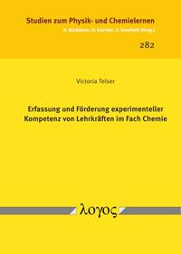 Erfassung und Förderung experimenteller Kompetenz von Lehrkräften im Fach Chemie