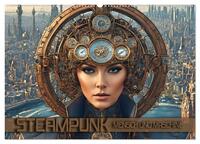 Steampunk - Mensch und Maschine (Wandkalender 2025 DIN A2 quer), CALVENDO Monatskalender