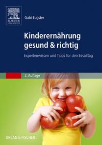 Kinderernährung gesund & richtig