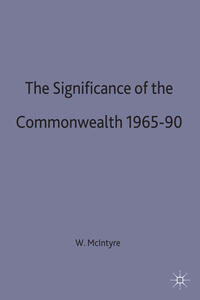 The Significance of the Commonwealth, 1965–90