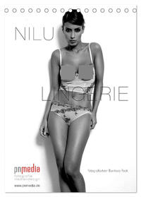 NILU LINGERIE 2025 (Tischkalender 2025 DIN A5 hoch), CALVENDO Monatskalender