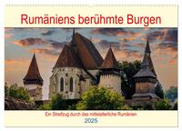 Rumäniens berühmte Burgen (Wandkalender 2025 DIN A2 quer), CALVENDO Monatskalender