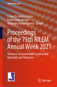 Proceedings of the 75th RILEM Annual Week 2021