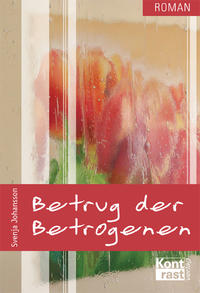 Betrug der Betrogenen