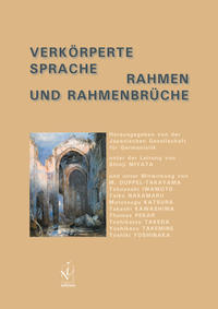 Verkörperte Sprache – Rahmen und Rahmenbrüche