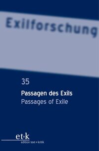 Passagen des Exils / Passages of Exile