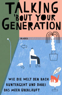 Talking ’bout Your Generation