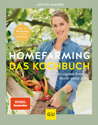 Homefarming: Das Kochbuch