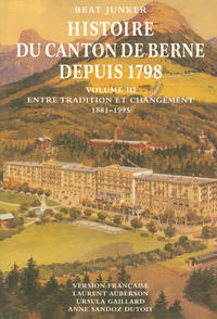 Histoire du Canton de Berne depuis 1798