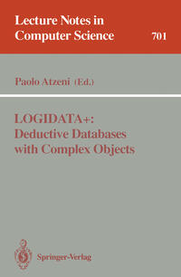 LOGIDATA+: Deductive Databases with Complex Objects