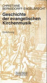 Geschichte der evangelischen Kirchenmusik