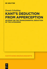 Kant’s Deduction From Apperception