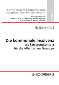 Die kommunale Insolvenz als Sanierungsansatz für die öffentlichen Finanzen