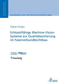 Echtzeitfähige Machine-Vision-Systeme zur Qualitätssicherung im Faserverbundleichtbau