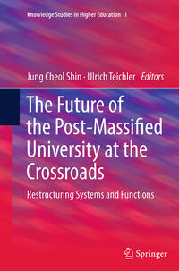 The Future of the Post-Massified University at the Crossroads