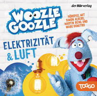 Woozle Goozle - Luft & Elektrizität