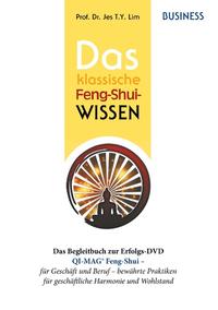 Das klassische Feng-Shui-Wissen BUSINESS