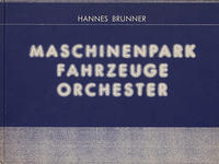 Maschinenpark - Fahrzeuge - Orchester