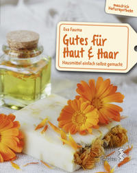 Gutes für Haut & Haar