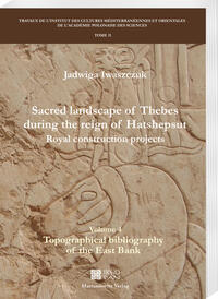 Sacred landscape of Thebes during the reign of Hatshepsut.Royal construction projects. Volume 4