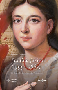 Pauline Jaricot (1799 – 1862)