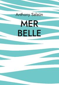 Mer belle