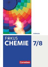 Fokus Chemie - Neubearbeitung - Gymnasium Thüringen - 7./8. Schuljahr