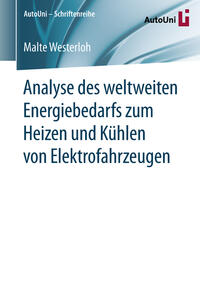 Analyse des weltweiten Energiebedarfs zum Heizen und Kühlen von Elektrofahrzeugen