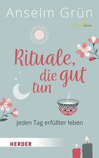 Rituale, die gut tun