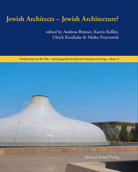 Jewish Architects – Jewish Architecture?