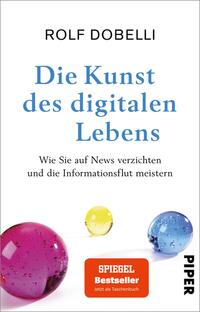 Die Kunst des digitalen Lebens