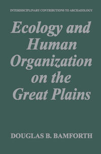 Ecology and Human Organization on the Great Plains