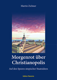 Morgenrot über Christianopolis