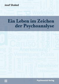 Ein Leben im Zeichen der Psychoanalyse