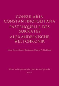 Consularia Constantinopolitana und verwandte Quellen