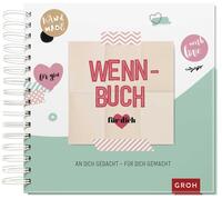 Wenn-Buch für dich – An dich gedacht – Für dich gemacht