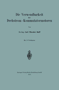 Die Verwendbarkeit der Drehstrom — Kommutatormotoren